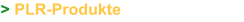 > PLR-Produkte