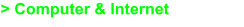 > Computer & Internet